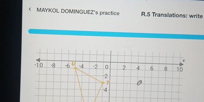 MAYKOL DOMINGUEZ's practice R.5 Translations: write