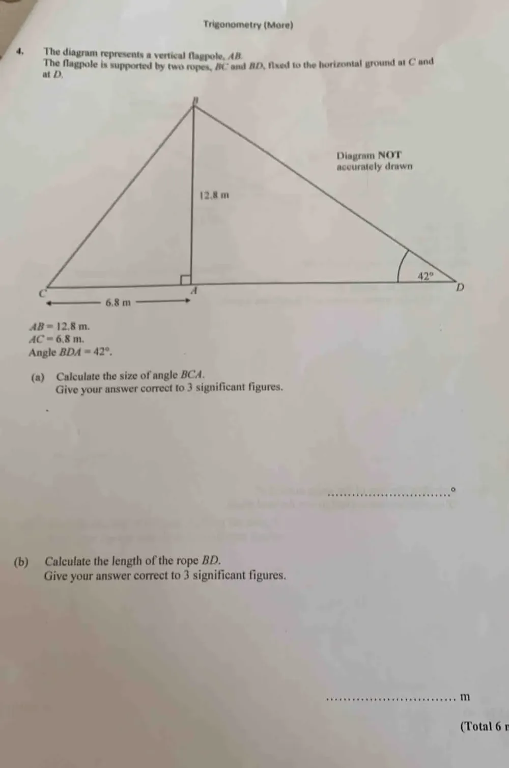 Solved: Trigonometry (More) 4. The diagram represents a vertical ...