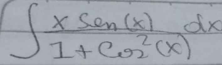 ∈t  xsin (x)/1+cos^2dx 