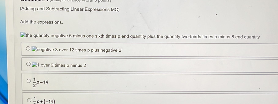 (Adding and Subtracting Linear Expressions MC) Add the expressions. the ...