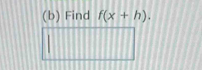 Find f(x+h).