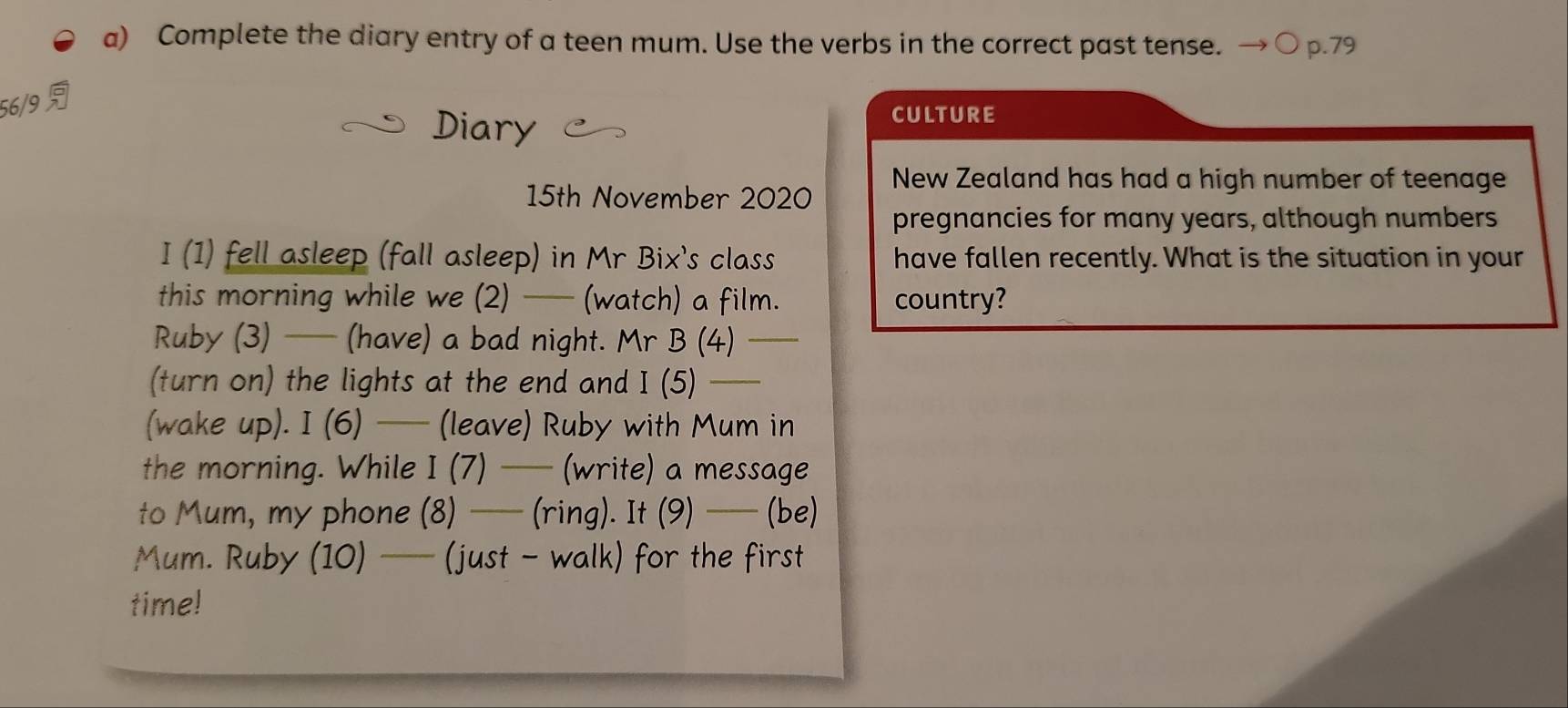 Gelöst:Complete the diary entry of a teen mum. Use the verbs in the ...