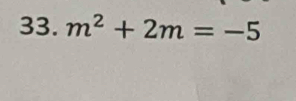 m^2+2m=-5