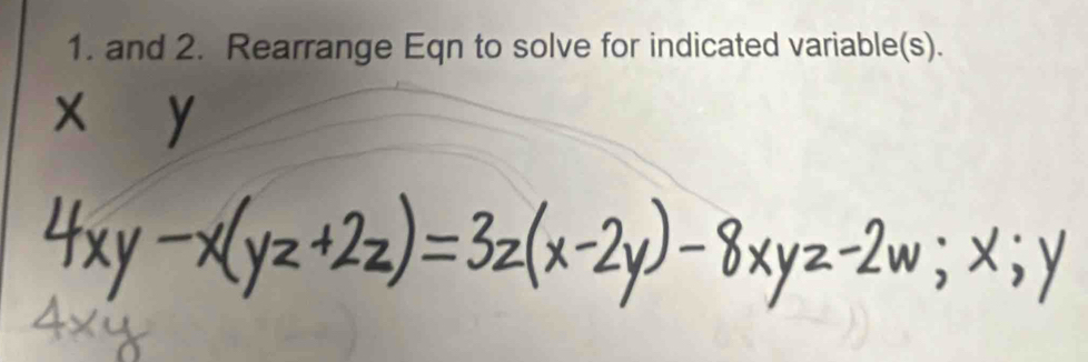 and 2. Rearrange Eqn to solve for indicated variable(s).