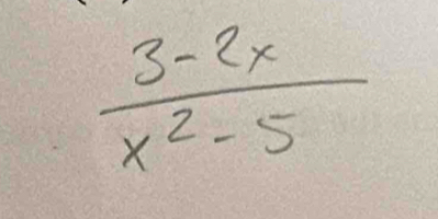  (3-2x)/x^2-5 