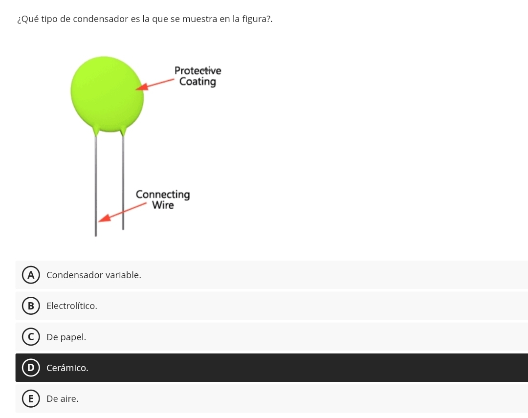 ¿Qué tipo de condensador es la que se muestra en la figura?.
A  Condensador variable.
B ) Electrolítico.
CDe papel.
D) Cerámico.
EDe aire.