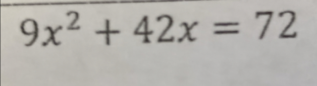 9x^2+42x=72