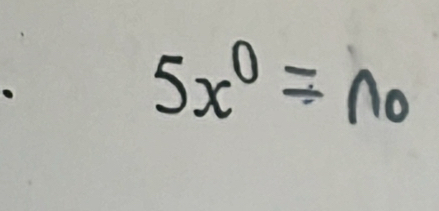 5x^0=n_0