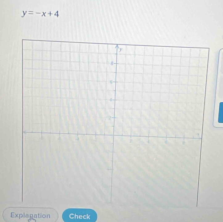 y=-x+4
Explapation Check