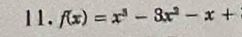 f(x)=x^3-3x^2-x+ -