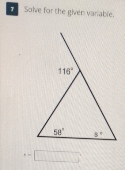 Solve for the given variable.
s=□°