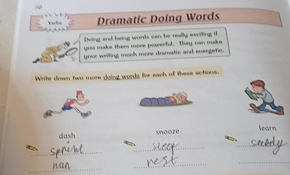 Solved: Verbs Dramatíc Doíng Words Doing and being words can be really ...