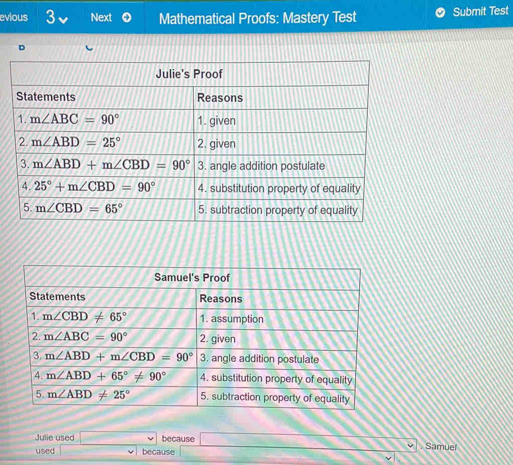 evious 3 Next Mathematical Proofs: Mastery Test Submit Test
Julie used □ vee because _ * _ =_  3.3. Samuel
used □ because beginpmatrix □  □ 