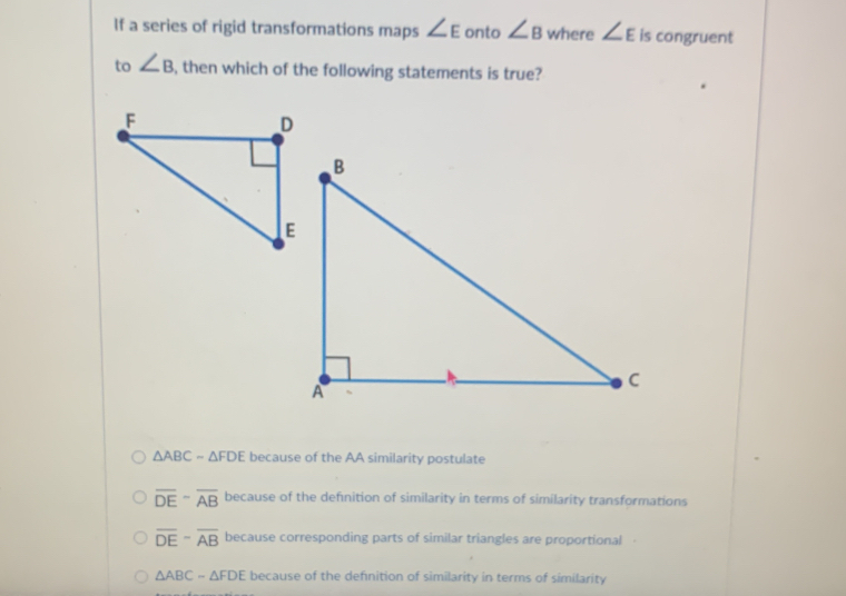 Solved: If a series of rigid transformations maps ∠ E onto ∠ B where ∠ ...