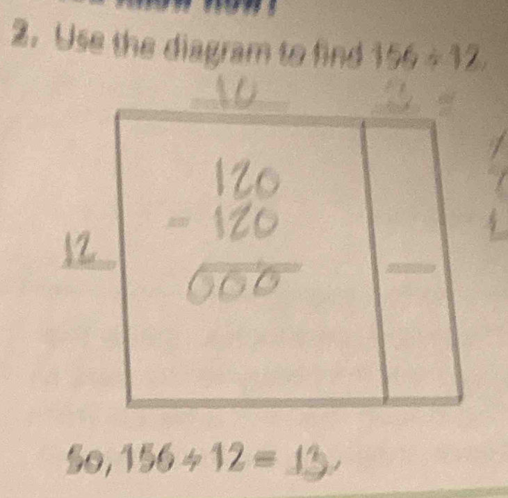 Use the diagram to find 1 
So, 156/ 12=