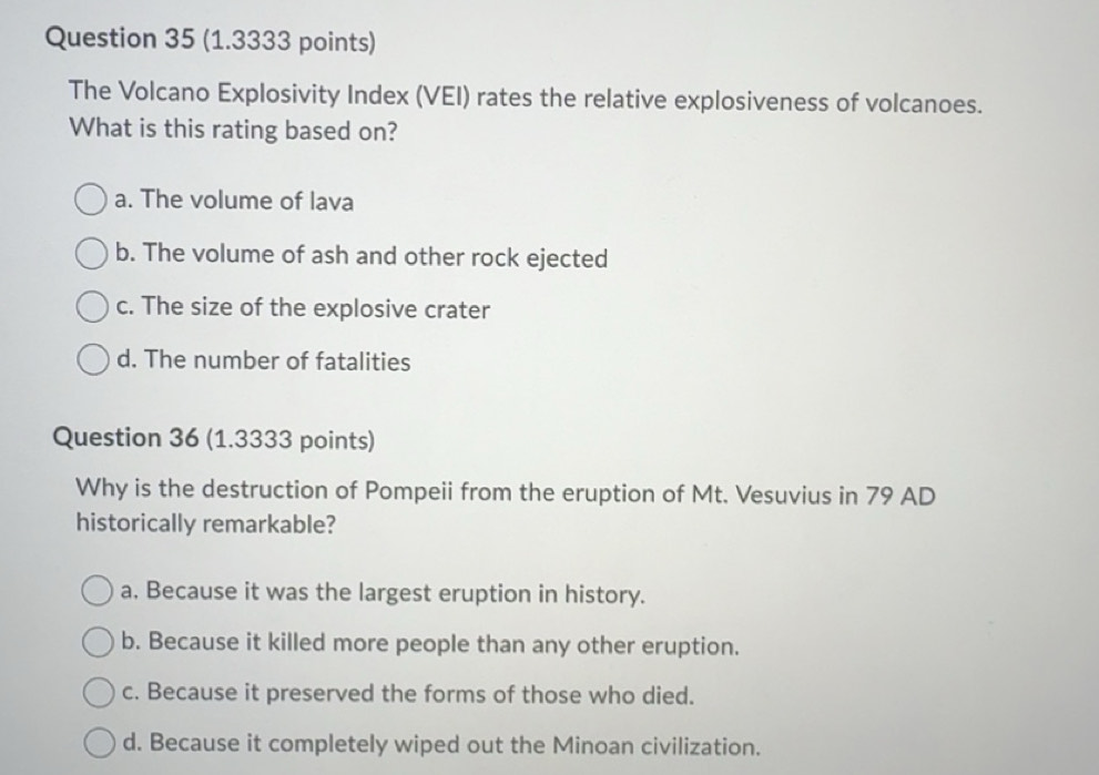 Solved: The Volcano Explosivity Index (VEI) rates the relative ...