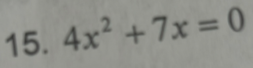 4x^2+7x=0