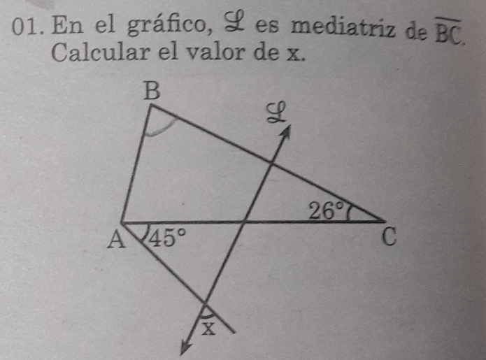 En el gráfico, L es mediatriz de overline BC.
Calcular el valor de x.