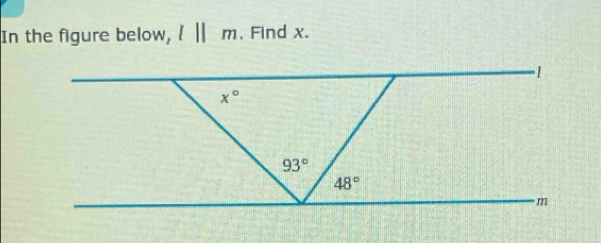 In the figure below, l||m , Find x.