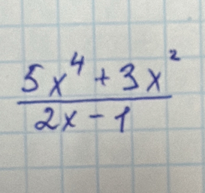  (5x^4+3x^2)/2x-1 