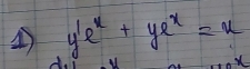 ④ y'e^x+ye^x=u