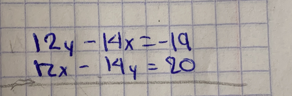 12y-14x=-19
12x-14y=20