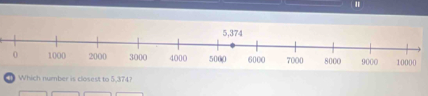 " 
Which number is closest to 5,374?