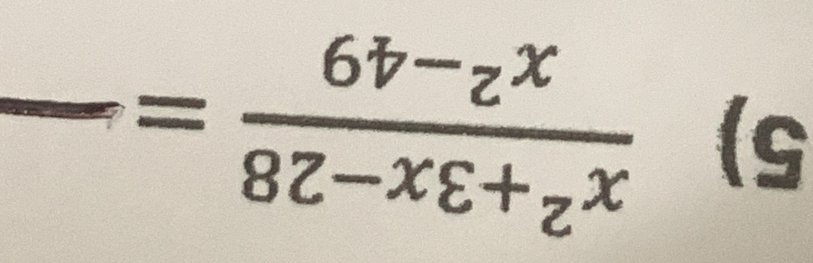  (x^2+3x-28)/x^2-49 = _