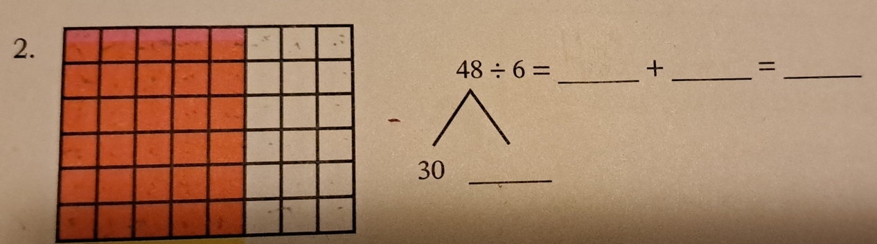 48/ 6= _ 
+ 
_ 
_=

30 _