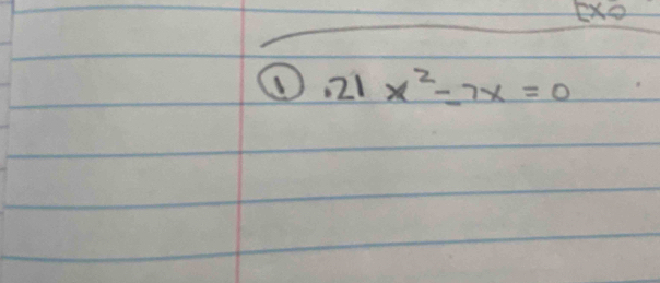 [xo.21x^2-7x=0