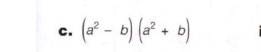 (a^2-b)(a^2+b)