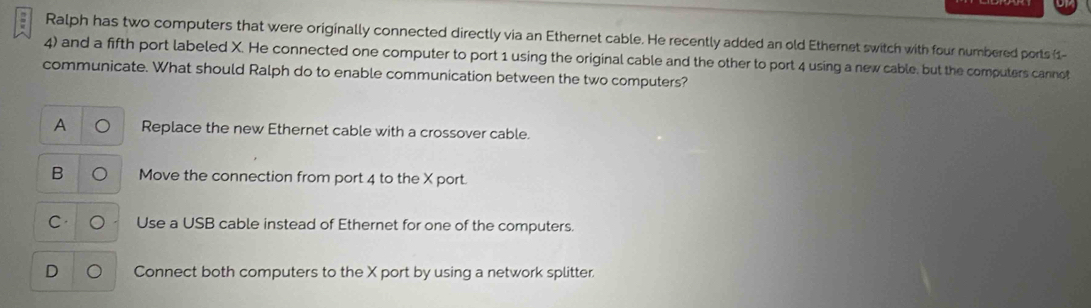 Solved: Ralph has two computers that were originally connected directly ...