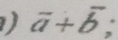 ) vector a+vector b I