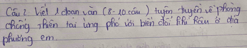 Cáu 2 lièi ( coan vàn (8 - 10 cóu) tuén buenvè phong 
chong zhièn tai lng phó iòi biēn doi Rfi ` Ráu a dià 
phaing em