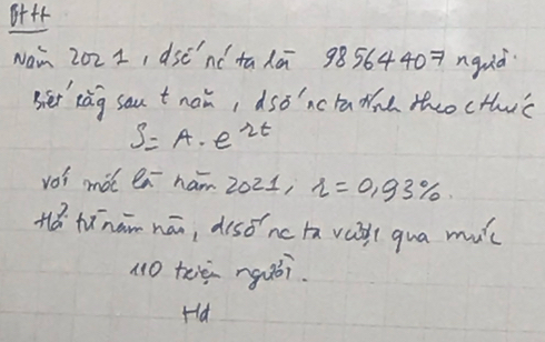 844 
Nai 202 1, dsè'nótahā 98564407 nquà 
sier' tāg sau tnoi, dsóncta Nn tho ctheè
S=A· e^(rt)
vo' màl l hám 2021, r=0.93%
Há hīnān hán, disonc ta vai qua muc 
10 teè nguói. 
fd