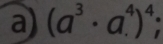 (a^3· a.^4)^4;