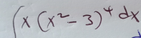 ∈t x(x^2-3)^4dx