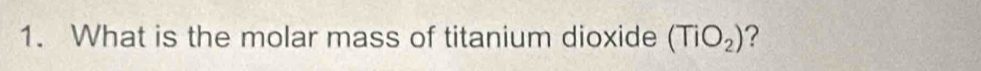 What is the molar mass of titanium dioxide (TiO_2) ?