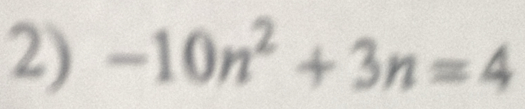 -10n^2+3n=4