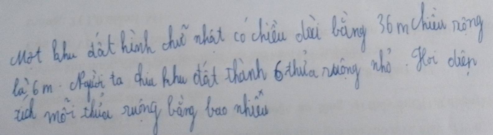 aet the dot hinh chul whot co chilo dài liàng 3ómchiu nàng 
l: 6m chipig to dhue how dat think b thoul ruing who. you chàe 
id mii zhiu ruíng bàing boo ahi