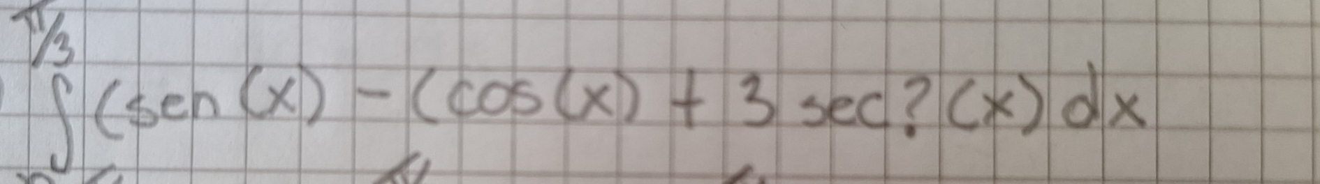 ∈t _1/3(sec (x)-(cos (x)+3x)-(cos (x)+3sec^2(x)dx