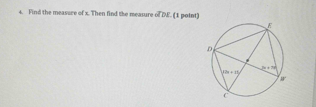 Find the measure of x. Then find the measure widehat ofDE (1 point)