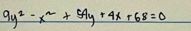 9y^2-x^2+54y+4x+68=0