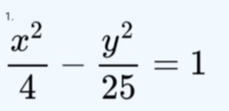  x^2/4 - y^2/25 =1