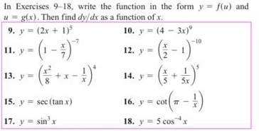 In Exercises 9-18, write the function in the form y=f(u) and
x.
1
1
1
1