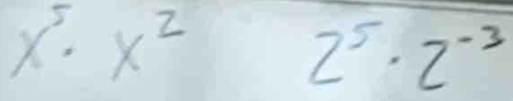x^5· x^2 2^5· 2^(-3)
frac 1/2