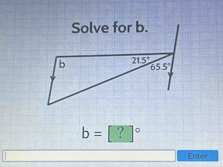 b= =[?]^circ 
Enter