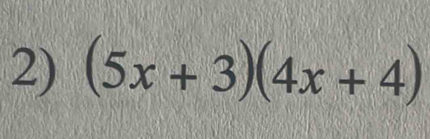 (5x+3)(4x+4)