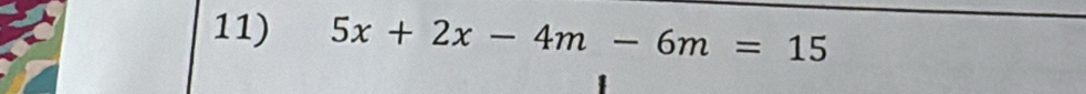 5x+2x-4m-6m=15