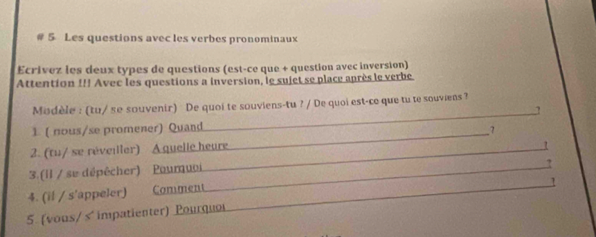 Solved: # 5 Les questions avec les verbes pronominaux Ecrivez les deux ...